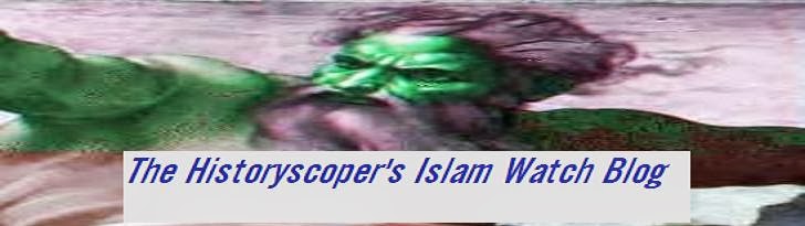 The Historyscoper's Islam Watch Blog