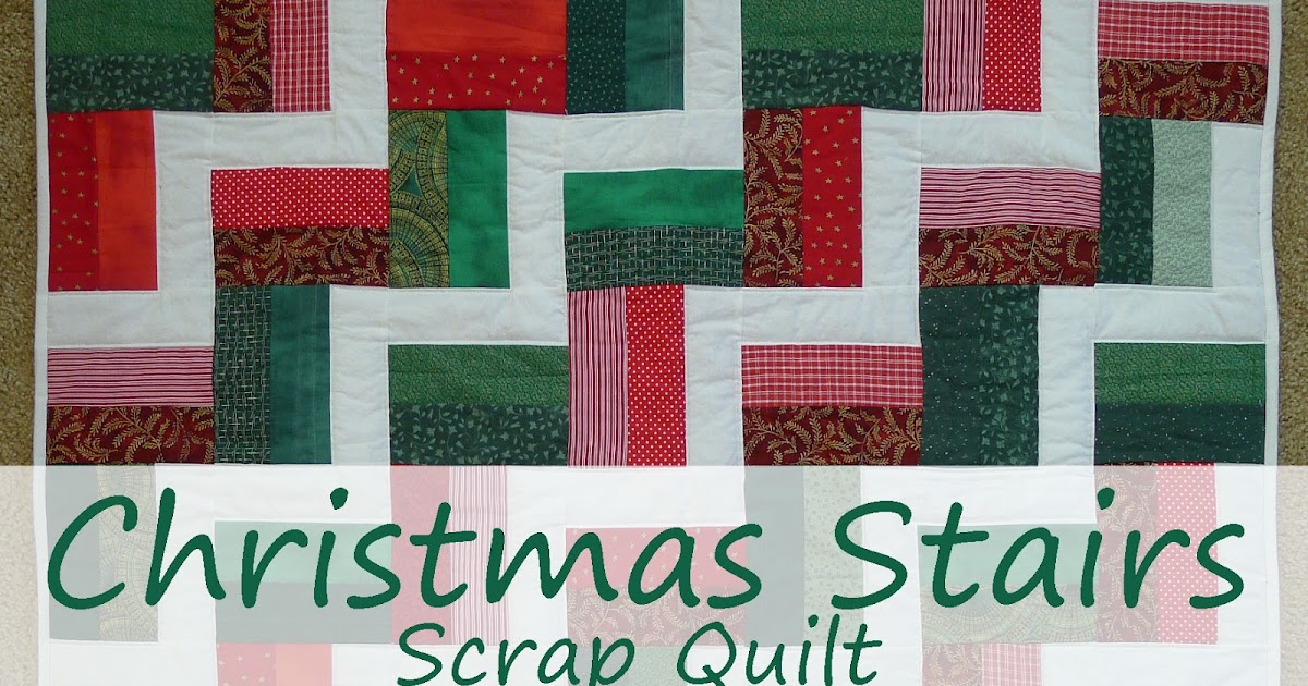 Pieces by Polly Christmas Stairs Scrap Quilt