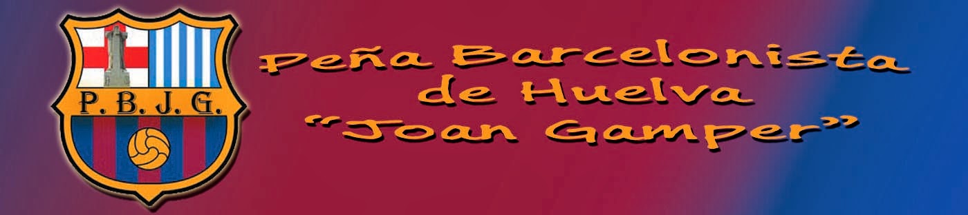   PEÑA BARCELONISTA DE HUELVA "JOAN GAMPER"