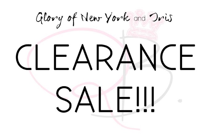 Glory Of New York and Iris Clearance Sale -- up to 75% OFF on all items!