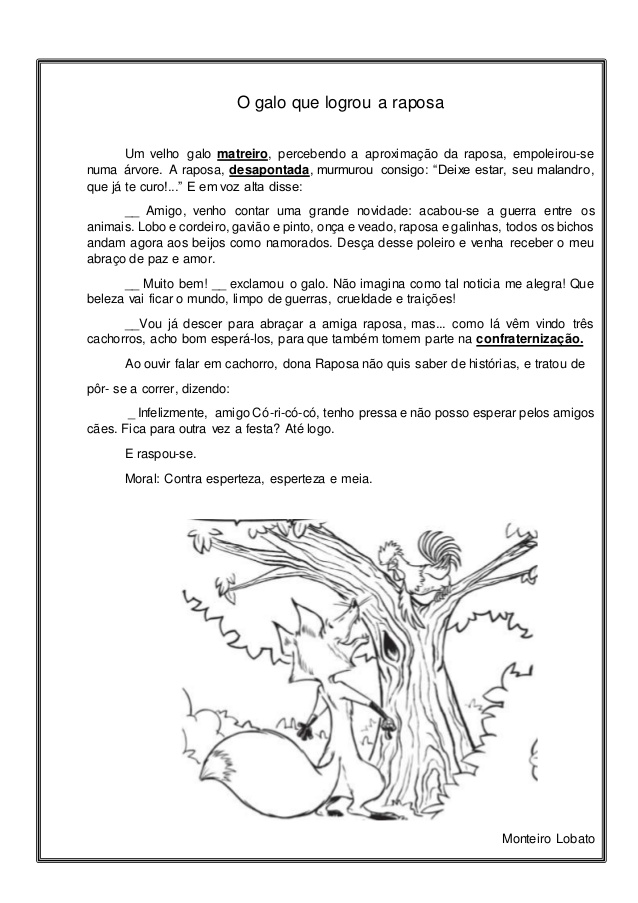 Professores online 24 horas: O galo que logrou a raposa