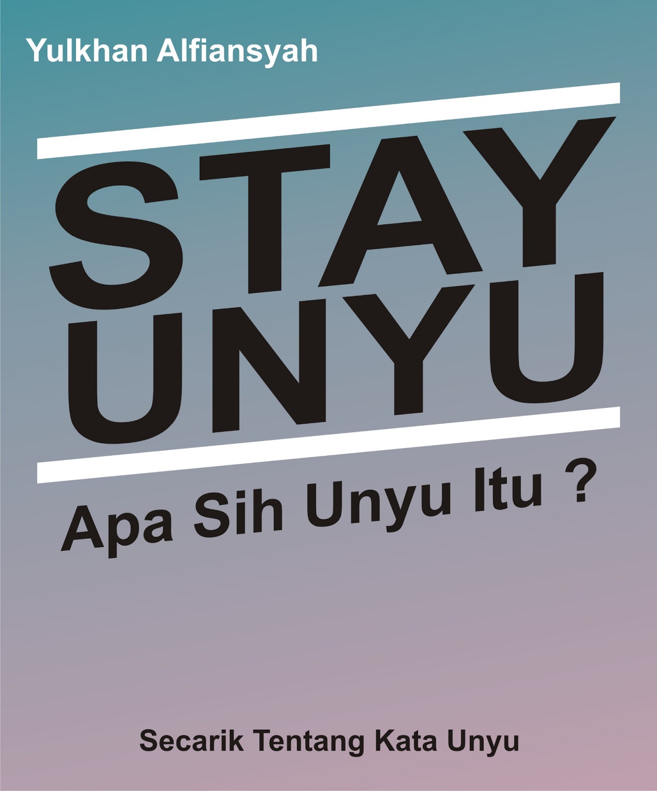 Tentang Aku, Hidup & Kehidupan: Arti dari Kata Kepo, LOL, Unyu, Curcol dll