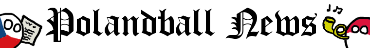 Polandball News