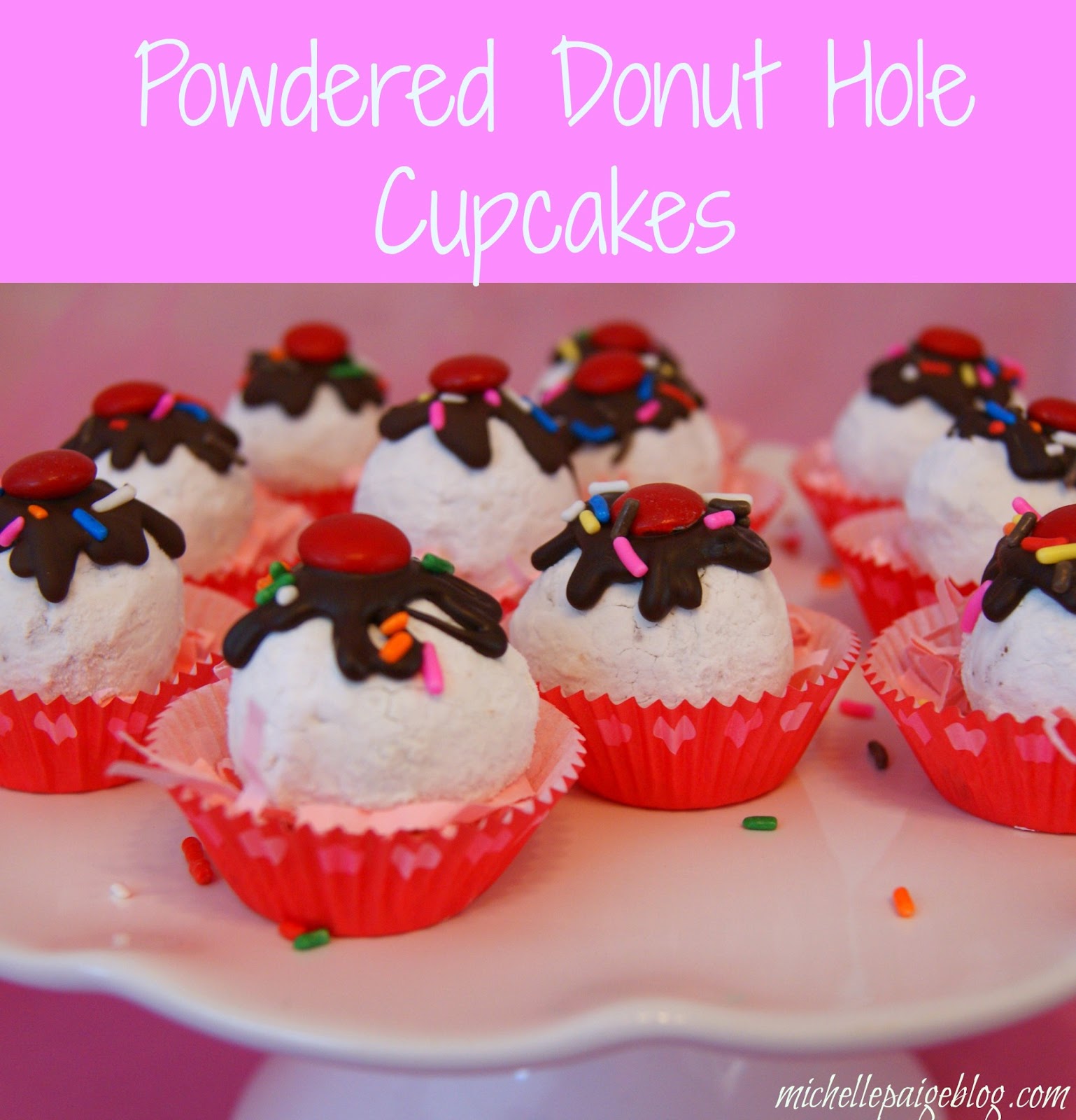 michelle paige blogs Powdered Donut Hole Cupcakes