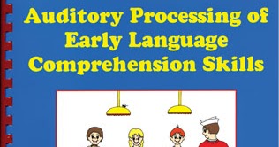 test of auditory processing skills 3 sle report let s talk speech and language auditory processing of test of auditory processing skills 3 sle report let s talk speech and language auditory processing of