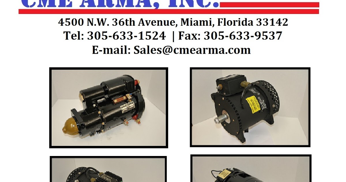 CME ARMA, INC. REBUILT STARTERS REBUILT ALTERNATORS