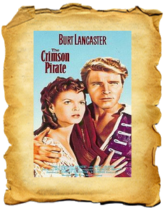 A vörös kalóz (The Crimson Pirate) színes, magyarul beszélő, amerikai kalandfilm, 105 perc, 1952