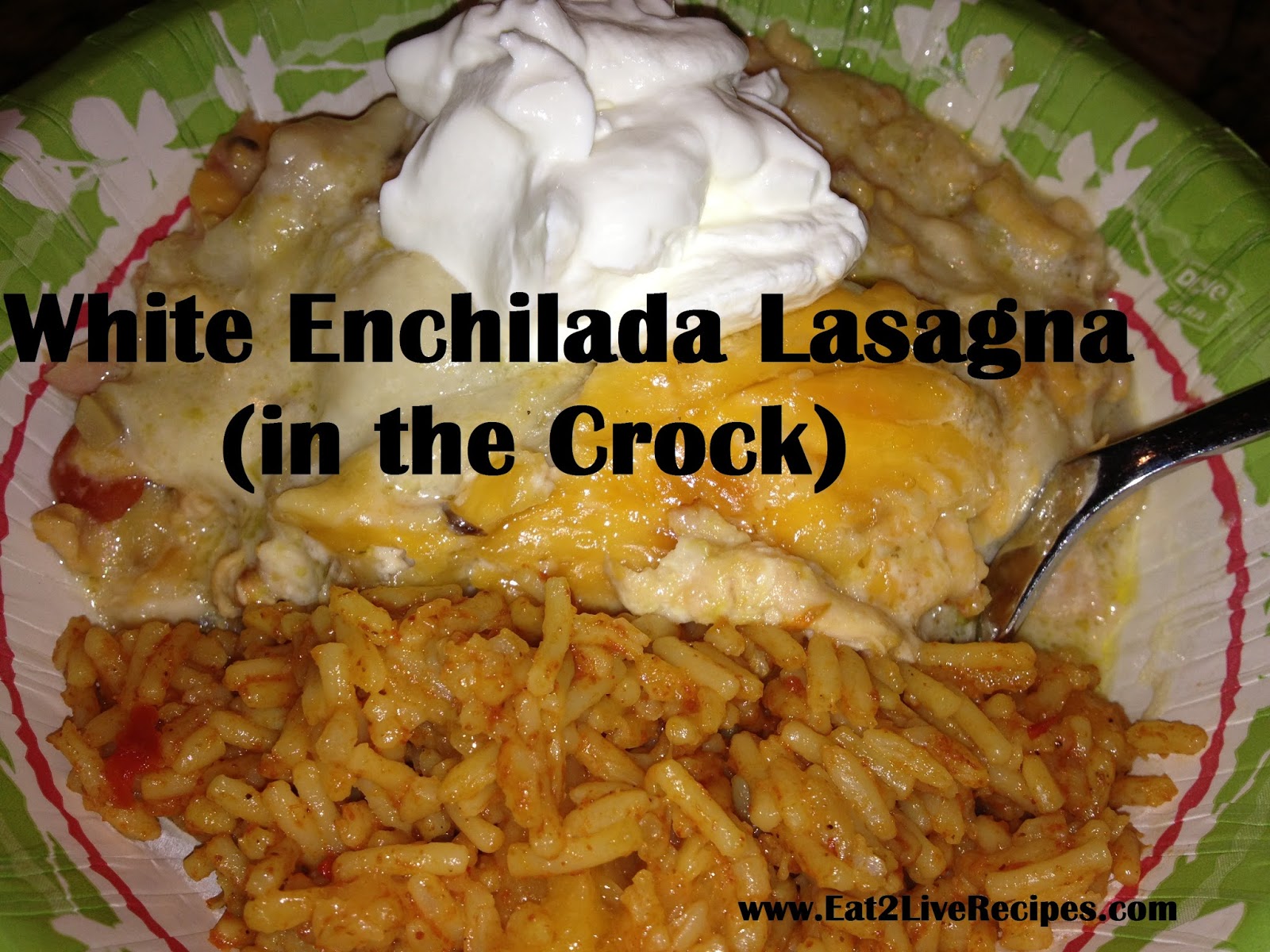 My Mama Always Said.... White Enchilada Lasagna in the Crockpot
