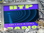 ~BTP ~ FM.  MY ON LINE RADIO