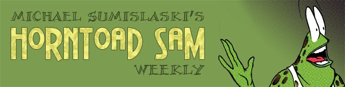 Horntoad Sam Weekly