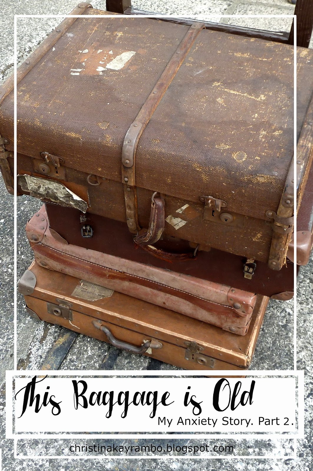 Little Things, Love and Reality This Baggage is Old My Anxiety