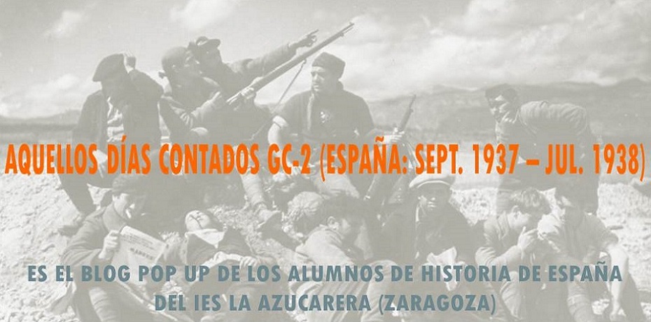 AQUELLOS DIAS CONTADOS GC-2       (ESPAÑA: SEPT. 1937- JUL. 1938)