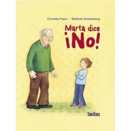 Marta dice ¡No!