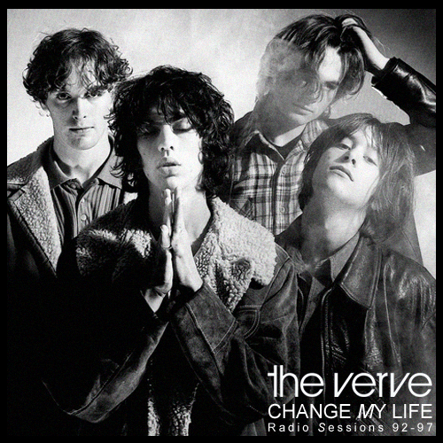 TheRightEarOfNash The Mix Tapes The Verve Change My Life (Radio