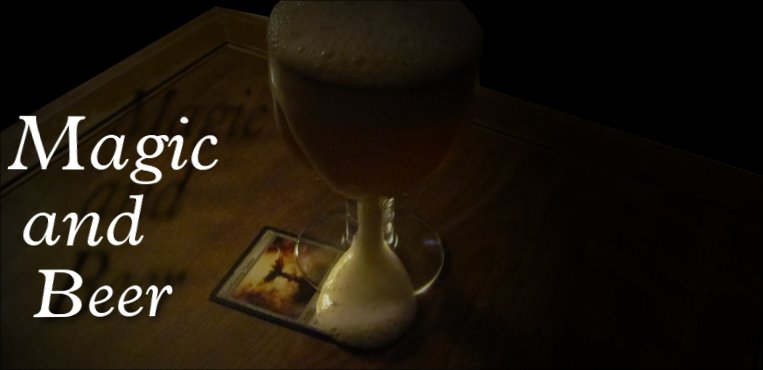 Magic and Beer