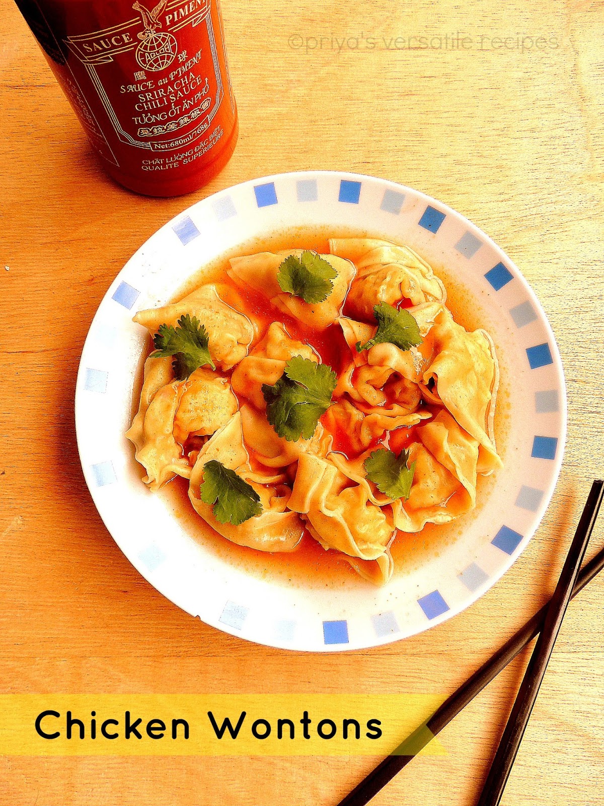 Priya's Versatile Recipes Chicken Wontons in Chilly Sauce