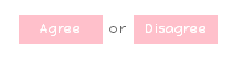 agree or disagree, agree or disagree button