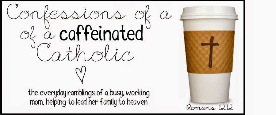 Confessions of a Caffeinated Catholic