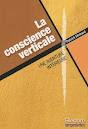 La Conscience Verticale