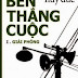 Bên thắng cuộc – Huy Đức – Quyển I: Giải phóng