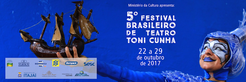 5º Festival Brasileiro de Teatro Toni Cunha