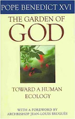 The Garden of God: Toward a Human Ecology