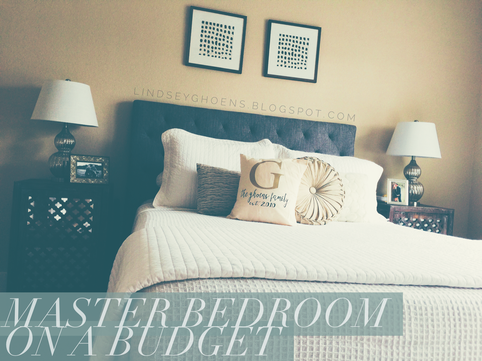 Master Bedroom Update on a Budget! Lindsey Ghoens