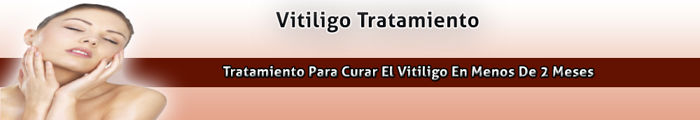 Vitiligo Tratamiento: Cura El Vitiligo En 2 Meses