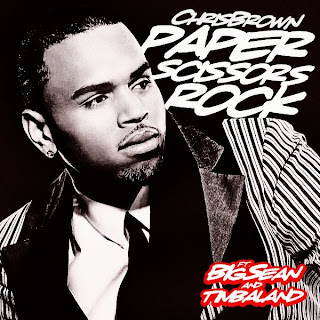Chris Brown  - Paper, Scissors, Rock (ft. Big Sean and Timbaland) Lyrics