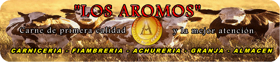 "Los Aromos - Fiambrería y Carnicería"
