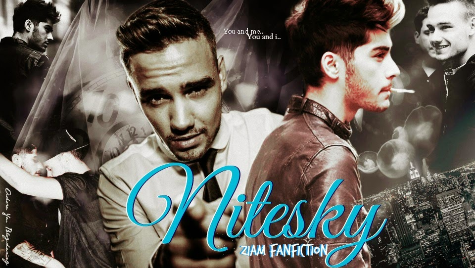 Nitesky - Ziam Fanfiction