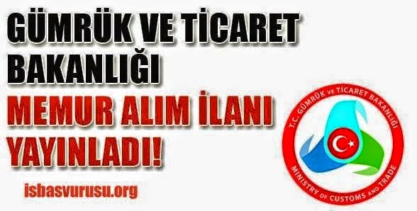 gümrük bakanlığı memur alımı