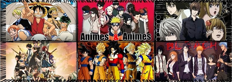  Animes & Animes