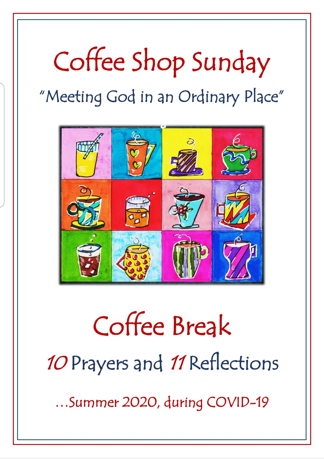 Coffee Break 10 Prayers 11 Reflections