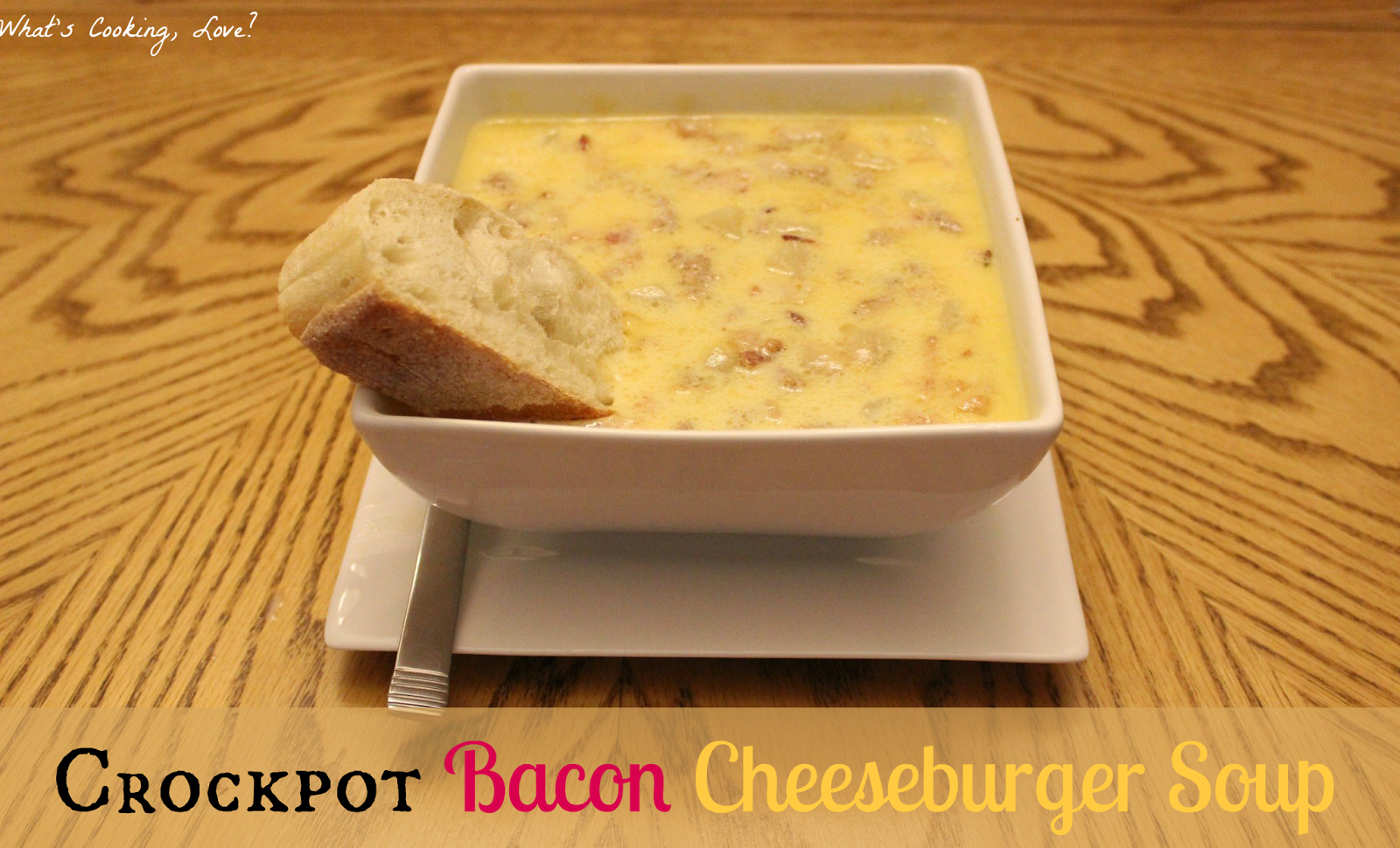 Bacon Cheeseburger Soup (Easy Crockpot Recipe!)
