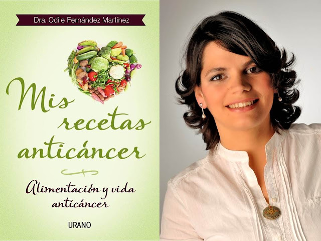 libro mis recetas anticancer, odile fernandez, anticancer, alimentacion y cancer