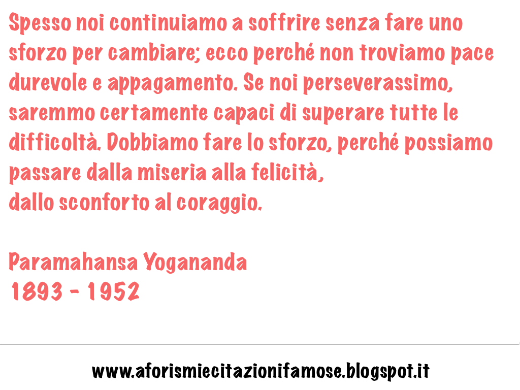 Aforismi E Citazioni Famose Citazione Bella Paramahansa Yogananda