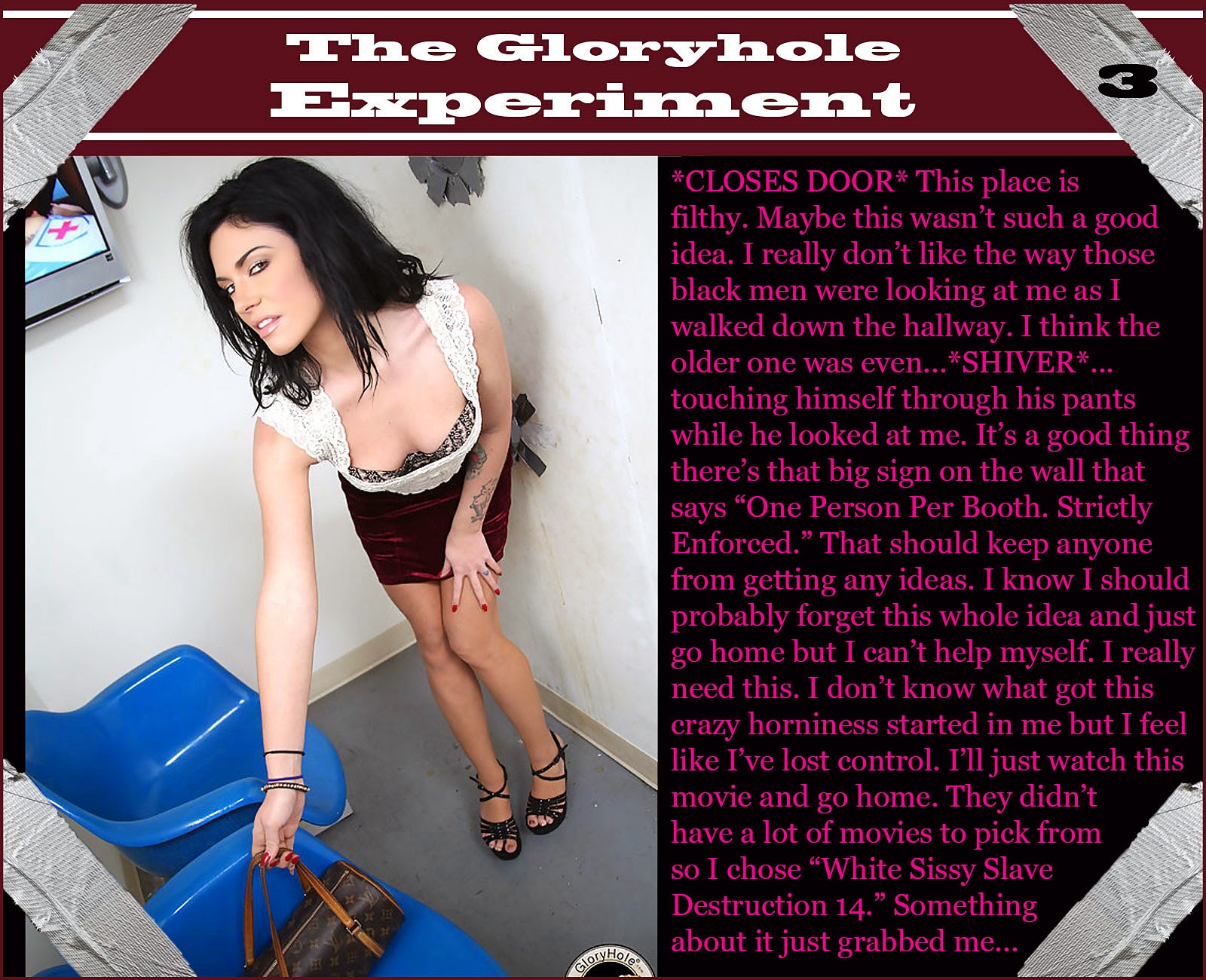 The Gloryhole Experiment: Part 1.