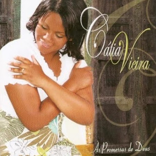 Cátia Vieira - As Promessas de Deus - 2010 Cátia Vieira - As Promessas de Deus - 2010