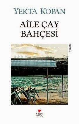 En son okuduğum kitap : Aile Çay Bahçesi