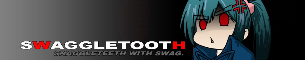 Swaggletooth