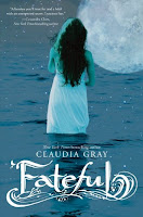 Fateful by Claudia Gray