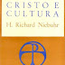 Cristo e Cultura - H. Richard Niebuhr