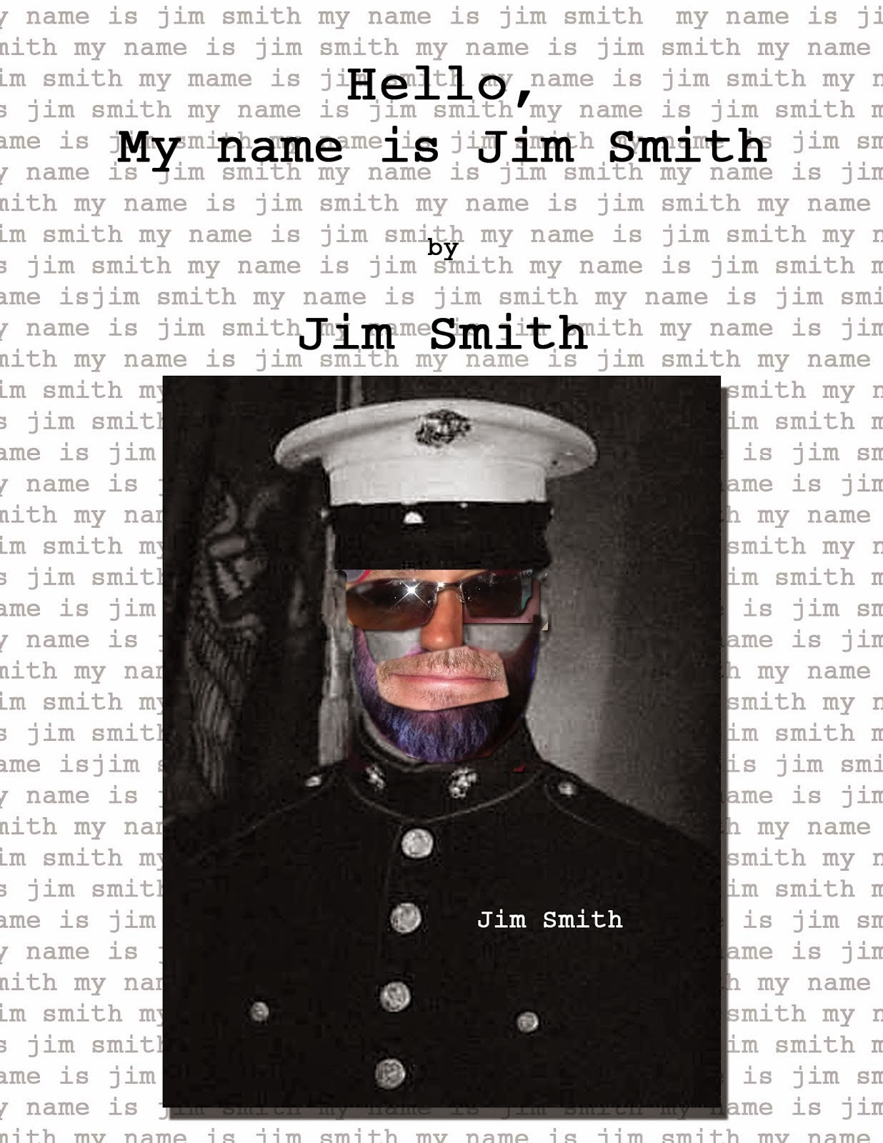 Hello, My Name is Jim Smith