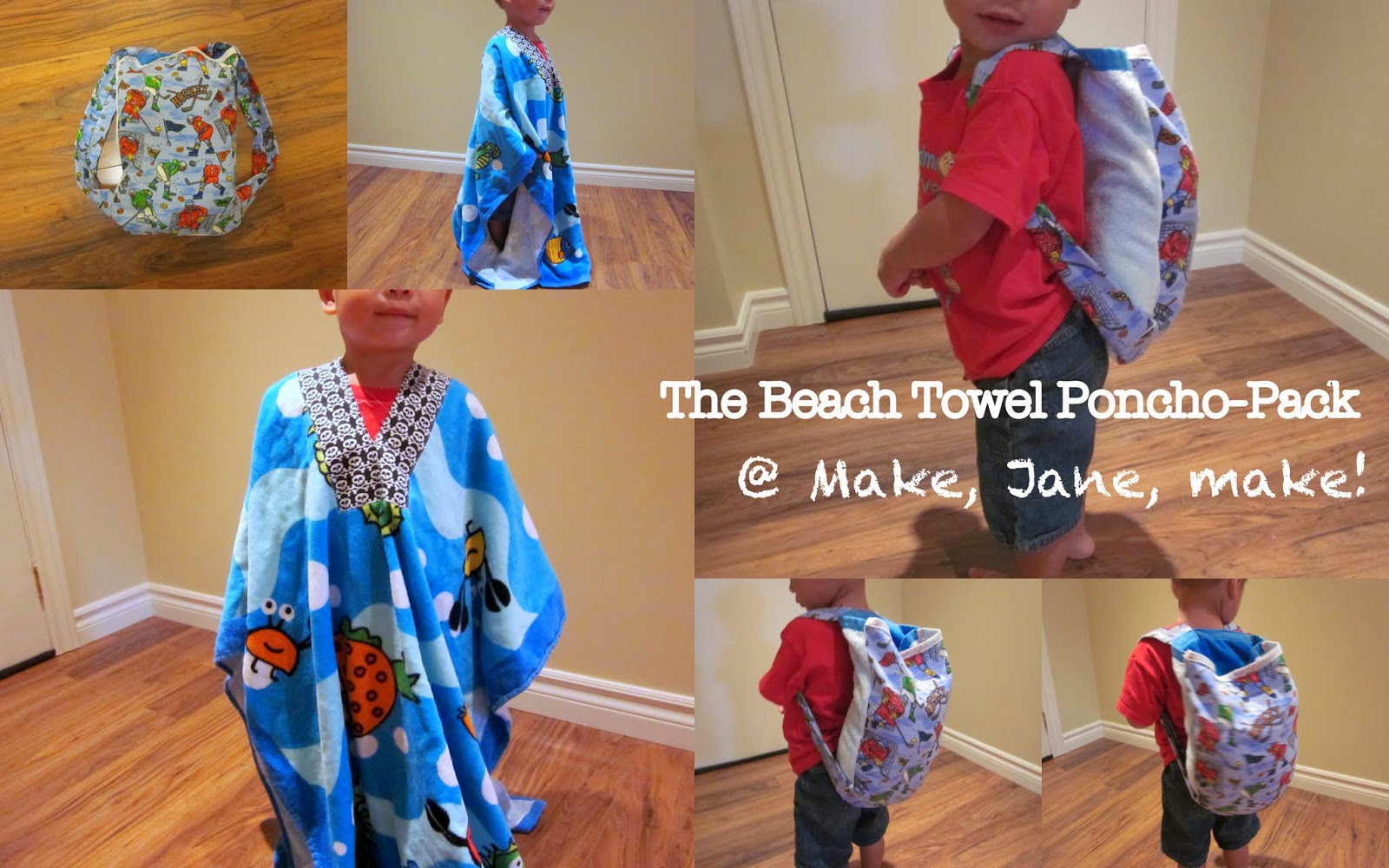 Make, Jane, make! Beach Towel PonchoPack, Revisited with a Tutorial!