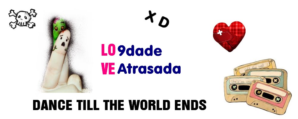 9dade atrasada