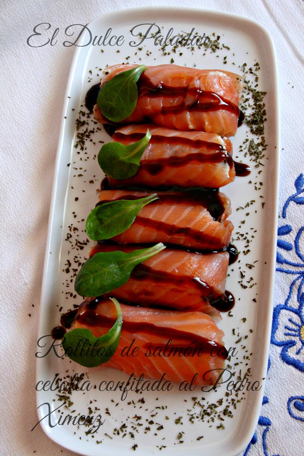 Rollitos De Salmón Con Cebolla Confitada Al Pedro Ximenez