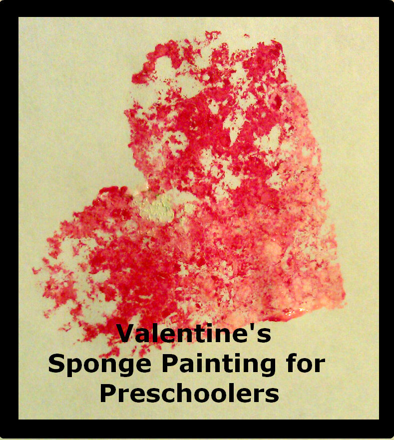 Sponge Painting for Valentines Preschool Powol Packets