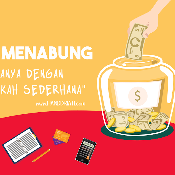 Tips Menabung Hanya Dengan  5 Langkah Sederhana