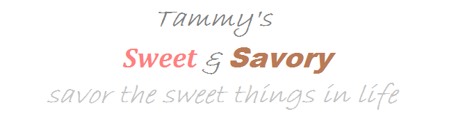 Tammy`s Sweet and Savory